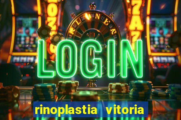 rinoplastia vitoria da conquista